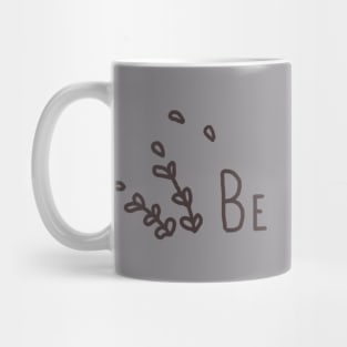 Be Kind Mug